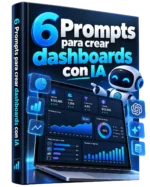 6 prompts para crear dashboards con IA