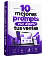 10 mejores prompts para disparar tus ventas