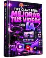 Tips clave para mejorar videos con IA