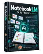 NotebookLM: guía completa 2026