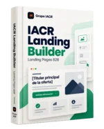 IACR Landing Builder | Constructor Estratégico de Landing Pages B2B