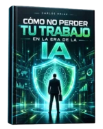 Tu trabajo no está en riesgo… si haces esto con la IA